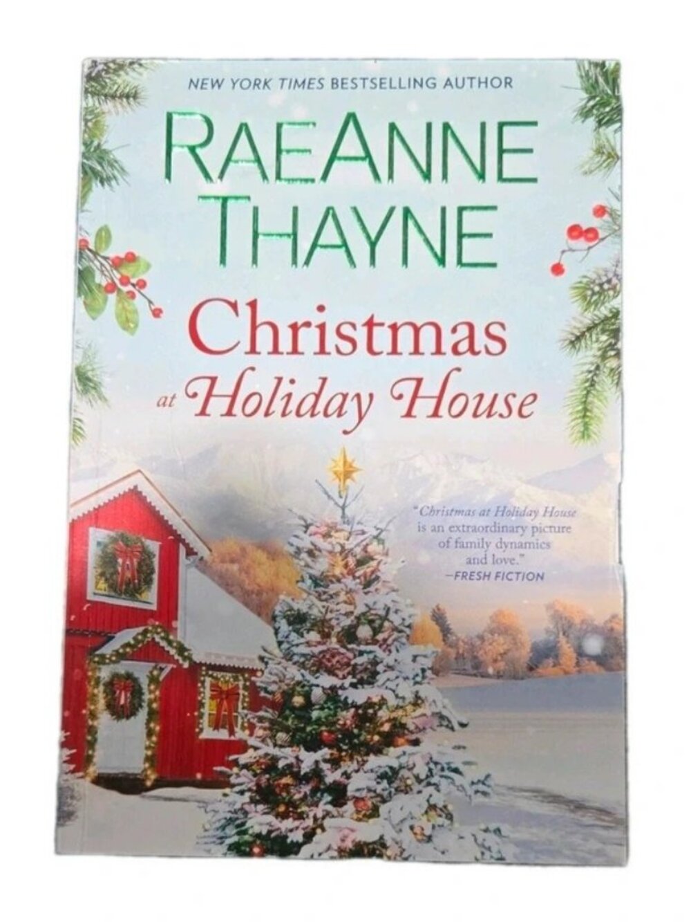 Christmas at Holiday House by RaeAnne Thayne, Mass Market, 2021, Holiday